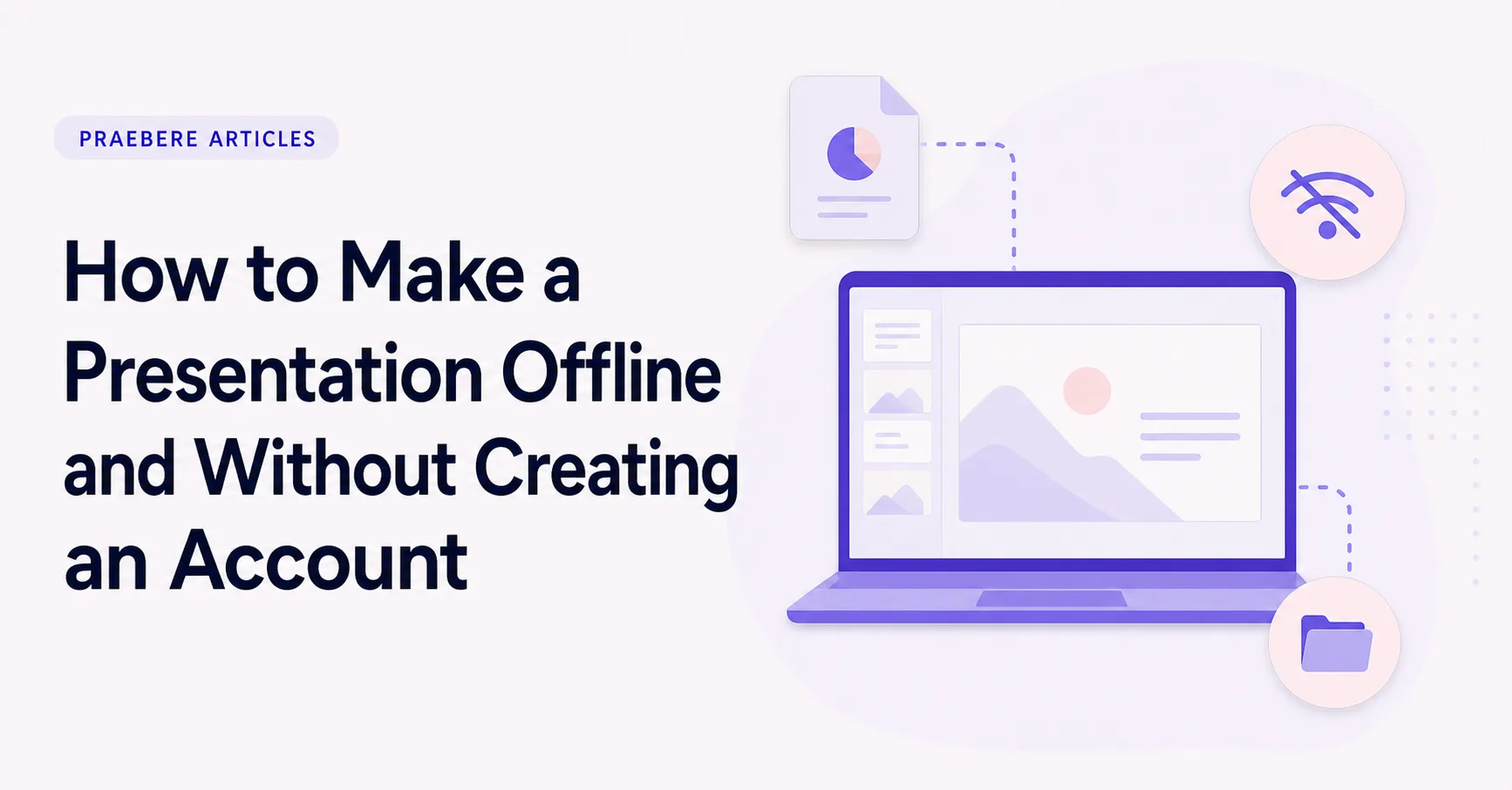 Illustrated cover for How to Make a Presentation Offline and Without Creating an Account