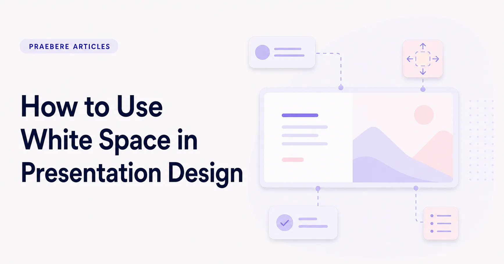 Illustrated cover for How to Use White Space in Presentation Design